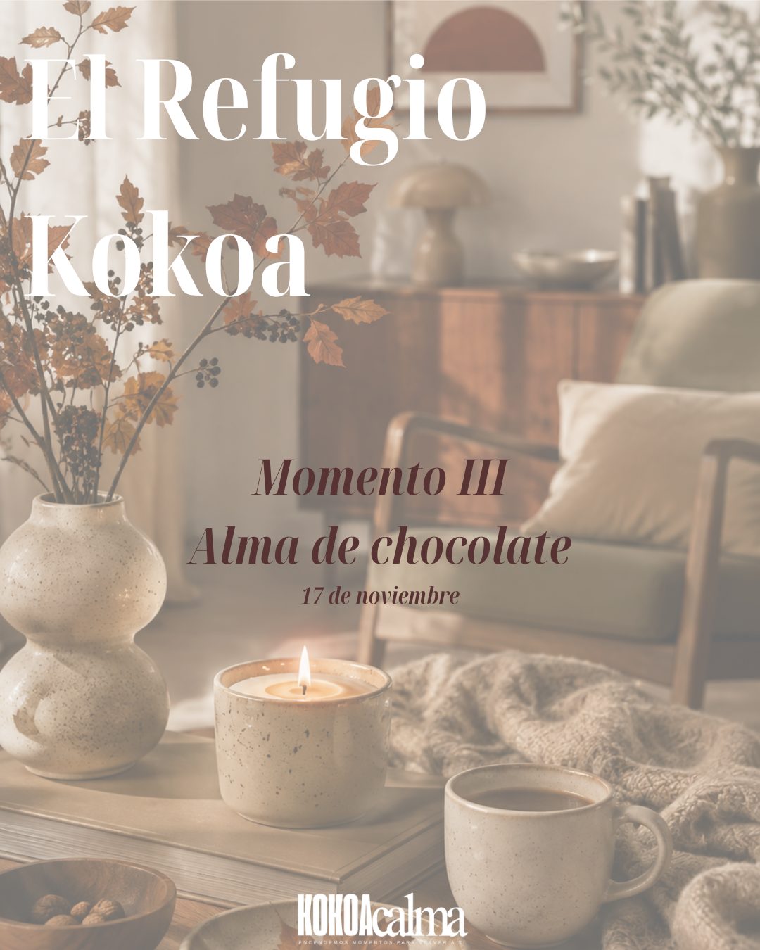 🍫 Momento III · Taller Alma de Chocolate · 17 de noviembre